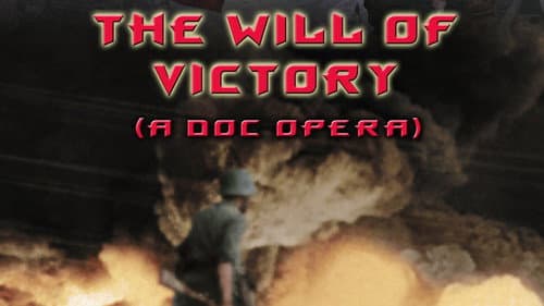 The Will of Victory (A Doc Opera) still