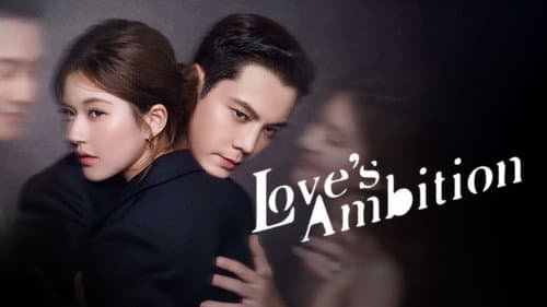 Love's Ambition still