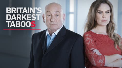 Britain's Darkest Taboos still
