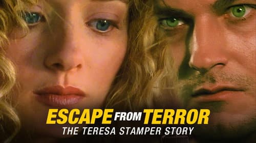 Escape from Terror: The Teresa Stamper Story still