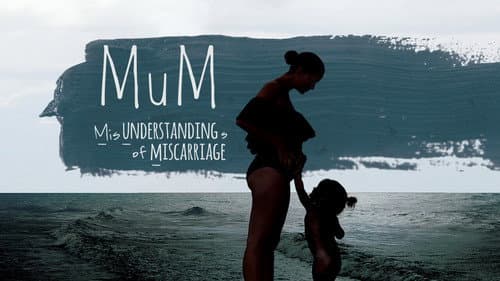 MUM Misunderstandings of Miscarriage still