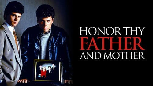 Honor Thy Father and Mother: The True Story of the Menendez Murders still