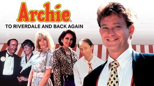 Archie: To Riverdale and Back Again still