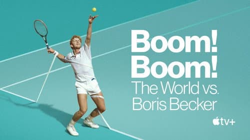 Boom! Boom! The World vs Boris Becker still