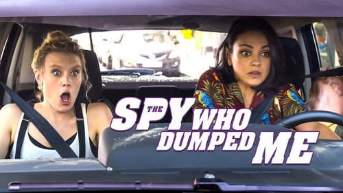 The Spy Who Dumped Me still