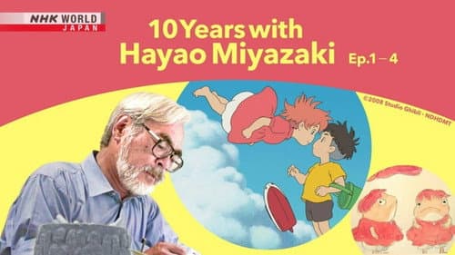10 Years with Hayao Miyazaki still