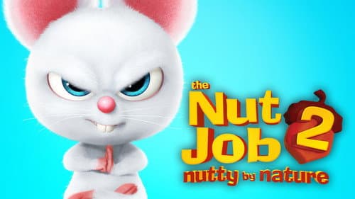 The Nut Job 2: Nutty by Nature still
