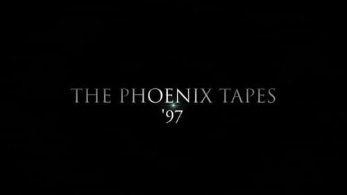 The Phoenix Tapes '97 still