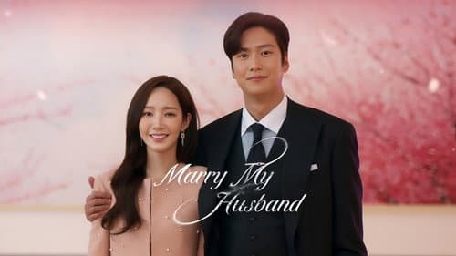 Marry My Husband still