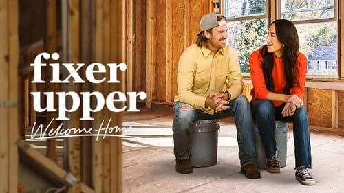 Fixer Upper: Welcome Home still