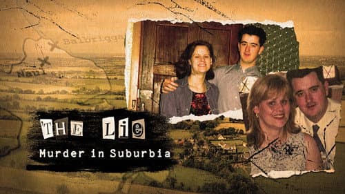 The Lie Murder in Suburbia still