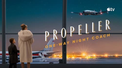 Propeller One-Way Night Coach still
