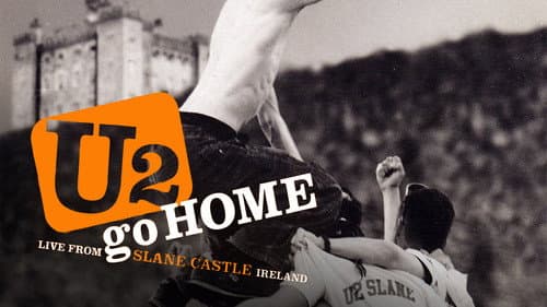 U2 Go Home: Live from Slane Castle, Ireland still