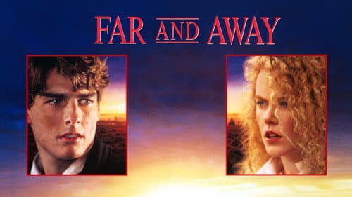 Far and Away still