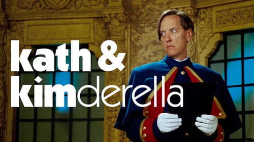 Kath & Kimderella still
