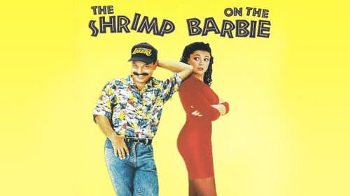 The Shrimp on the Barbie still