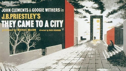 They Came to a City still