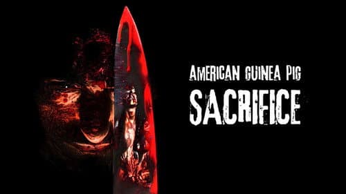 American Guinea Pig: Sacrifice still