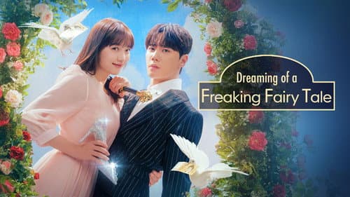 Dreaming of a Freaking Fairy Tale still