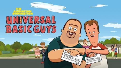 Universal Basic Guys still