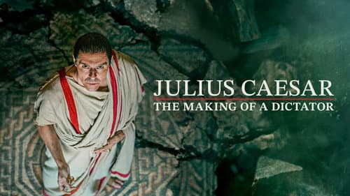 Julius Caesar: The Making of a Dictator still
