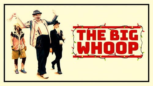 The Big Whoop still