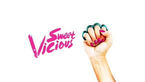 Sweet/Vicious still