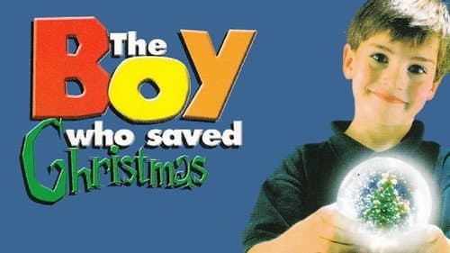 The Boy Who Saved Christmas still