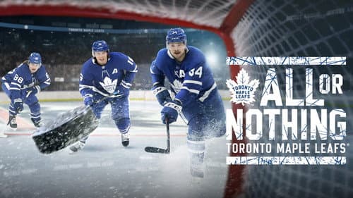 All or Nothing: Toronto Maple Leafs still