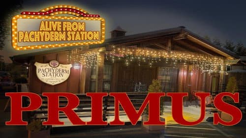 Primus Alive From Pachyderm Station still