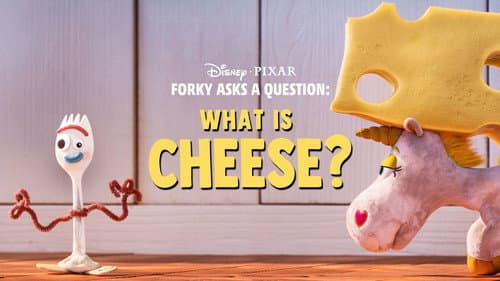 Forky Asks a Question: What Is Cheese? still