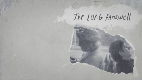 The Long Farewell still