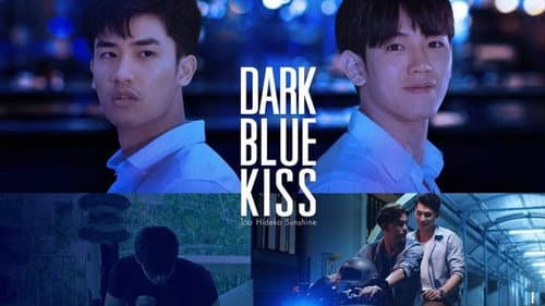 Dark Blue Kiss still