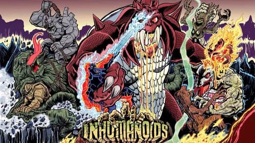 Inhumanoids still