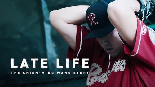 Late Life: The Chien-Ming Wang Story still