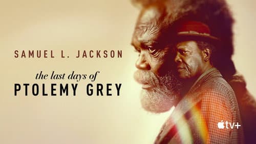 The Last Days of Ptolemy Grey still