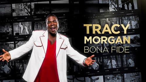 Tracy Morgan: Bona Fide still