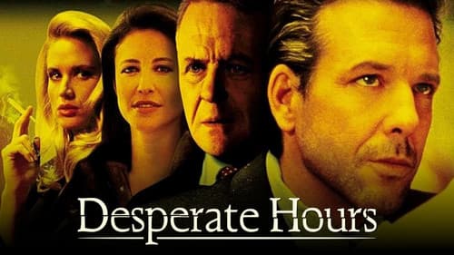 Desperate Hours still