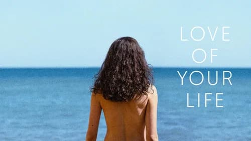 Love of Your Life still