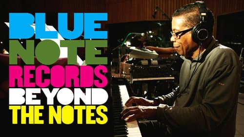 Blue Note Records: Beyond the Notes still