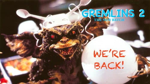Gremlins 2: The New Batch still