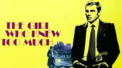 The Girl Who Knew Too Much still