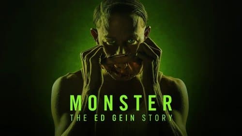 Monster: The Ed Gein Story still