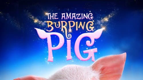 Arlo: The Burping Pig still