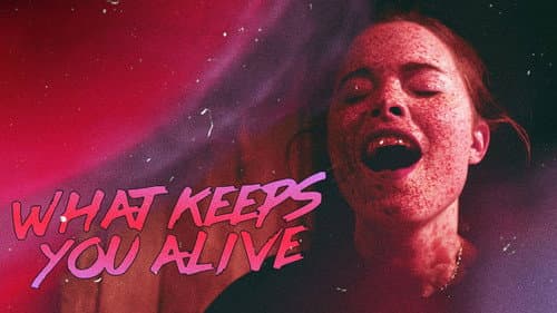 What Keeps You Alive still