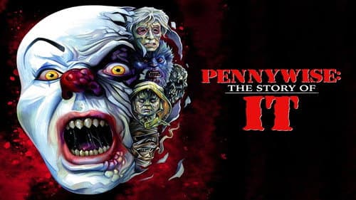 Pennywise: The Story of ‘It’ still