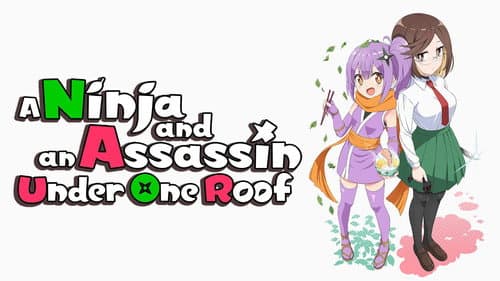 A Ninja and an Assassin Under One Roof still