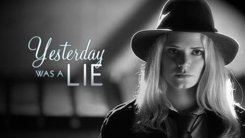 Yesterday Was a Lie still
