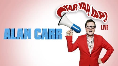 Alan Carr: Yap, Yap, Yap! still