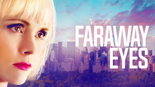Faraway Eyes still